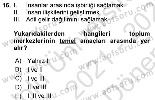 Sosyal Hizmete Giriş Dersi 2021 - 2022 Yılı (Final) Dönem Sonu Sınav Soruları 16. Soru
