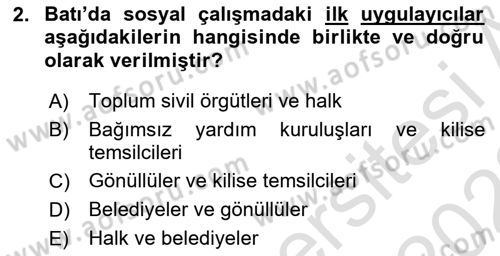 Sosyal Hizmete Giriş Dersi 2021 - 2022 Yılı (Final) Dönem Sonu Sınav Soruları 2. Soru