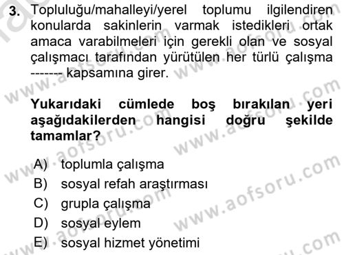 Sosyal Hizmete Giriş Dersi 2021 - 2022 Yılı (Final) Dönem Sonu Sınav Soruları 3. Soru