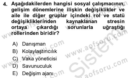 Sosyal Hizmete Giriş Dersi 2021 - 2022 Yılı (Final) Dönem Sonu Sınav Soruları 4. Soru