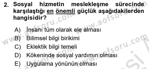 Sosyal Hizmete Giriş Dersi 2021 - 2022 Yılı Yaz Okulu Sınav Soruları 2. Soru