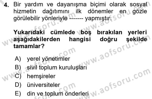 Sosyal Hizmete Giriş Dersi 2021 - 2022 Yılı Yaz Okulu Sınav Soruları 4. Soru