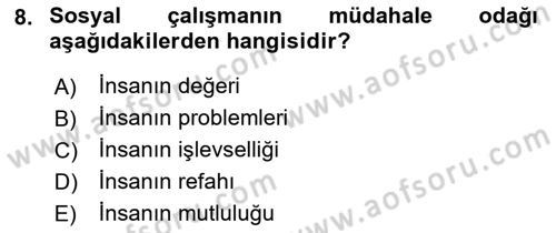 Sosyal Hizmete Giriş Dersi 2021 - 2022 Yılı Yaz Okulu Sınav Soruları 8. Soru