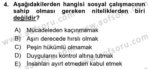 Sosyal Hizmete Giriş Dersi Ara Sınavı Deneme Sınav Soruları 4. Soru