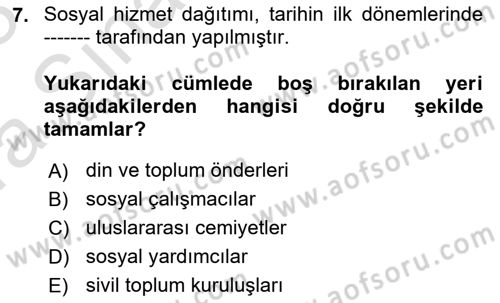 Sosyal Hizmete Giriş Dersi 2022 - 2023 Yılı (Vize) Ara Sınav Soruları 7. Soru