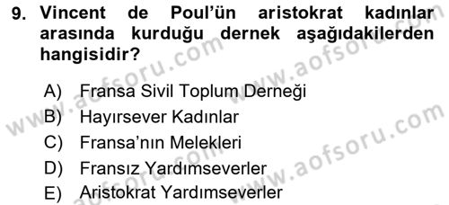 Sosyal Hizmete Giriş Dersi 2022 - 2023 Yılı (Vize) Ara Sınav Soruları 9. Soru