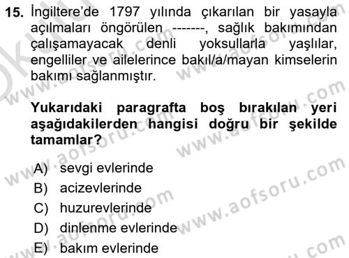 Sosyal Hizmete Giriş Dersi 2022 - 2023 Yılı Yaz Okulu Sınav Soruları 15. Soru