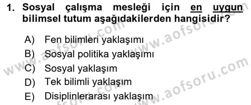 Sosyal Hizmete Giriş Dersi Ara Sınavı Deneme Sınav Soruları 1. Soru