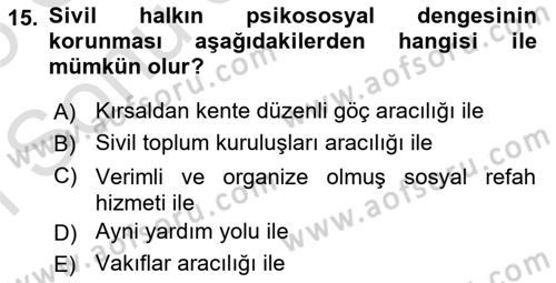 Sosyal Hizmete Giriş Dersi 2024 - 2025 Yılı (Final) Dönem Sonu Sınav Soruları 15. Soru
