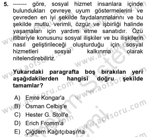 Sosyal Hizmete Giriş Dersi 2024 - 2025 Yılı (Final) Dönem Sonu Sınav Soruları 5. Soru