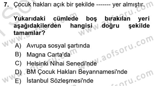 Sosyal Hizmete Giriş Dersi 2024 - 2025 Yılı (Final) Dönem Sonu Sınav Soruları 7. Soru