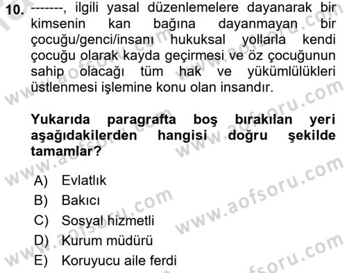 Sosyal Hizmete Giriş Dersi 2024 - 2025 Yılı Yaz Okulu Sınav Soruları 10. Soru