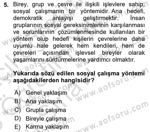 Sosyal Hizmete Giriş Dersi 2024 - 2025 Yılı Yaz Okulu Sınav Soruları 5. Soru