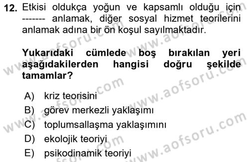 Sosyal Hizmete Giriş Dersi 2025 - 2026 Yılı (Vize) Ara Sınav Soruları 12. Soru