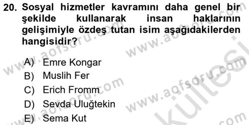 Sosyal Hizmete Giriş Dersi 2025 - 2026 Yılı (Vize) Ara Sınav Soruları 20. Soru