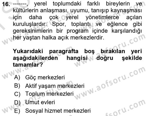 Sosyal Hizmete Giriş Dersi 2025 - 2026 Yılı (Final) Dönem Sonu Sınav Soruları 16. Soru