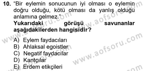 İş Etiği Dersi 2012 - 2013 Yılı (Vize) Ara Sınav Soruları 10. Soru