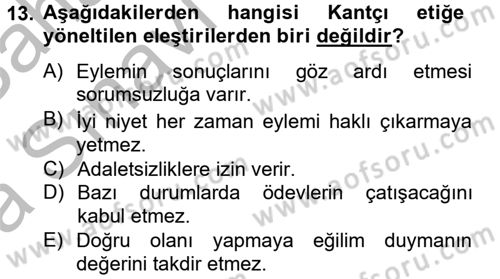 İş Etiği Dersi 2012 - 2013 Yılı (Vize) Ara Sınav Soruları 13. Soru