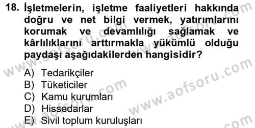 İş Etiği Dersi 2012 - 2013 Yılı (Vize) Ara Sınav Soruları 18. Soru