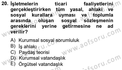İş Etiği Dersi 2012 - 2013 Yılı (Vize) Ara Sınav Soruları 20. Soru