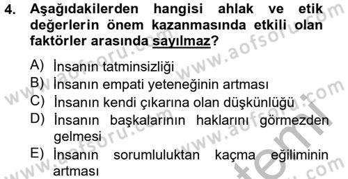 İş Etiği Dersi 2012 - 2013 Yılı (Vize) Ara Sınav Soruları 4. Soru