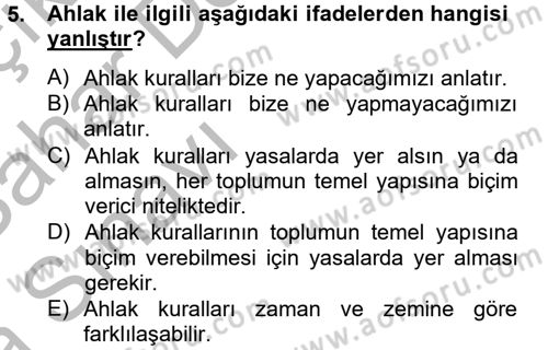 İş Etiği Dersi 2012 - 2013 Yılı (Vize) Ara Sınav Soruları 5. Soru