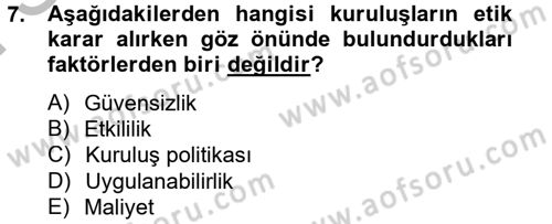 İş Etiği Dersi 2012 - 2013 Yılı (Final) Dönem Sonu Sınav Soruları 7. Soru