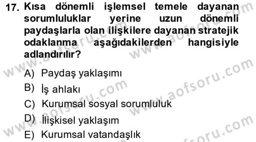 İş Etiği Dersi 2013 - 2014 Yılı (Vize) Ara Sınav Soruları 17. Soru