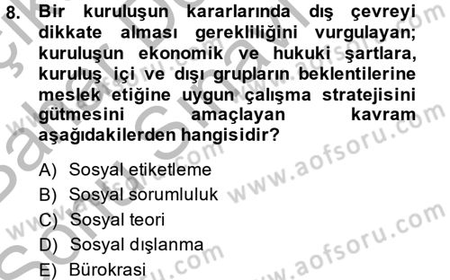 İş Etiği Dersi 2013 - 2014 Yılı (Final) Dönem Sonu Sınav Soruları 8. Soru