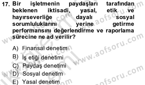 İş Etiği Dersi 2013 - 2014 Yılı Tek Ders Sınav Soruları 17. Soru