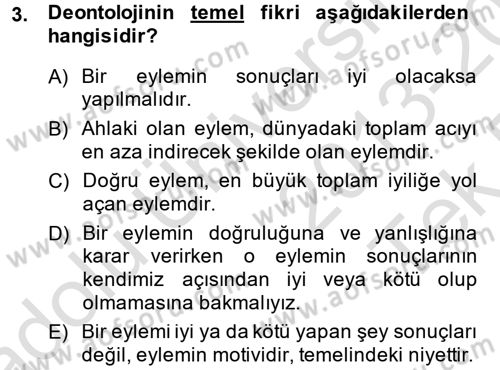 İş Etiği Dersi 2013 - 2014 Yılı Tek Ders Sınav Soruları 3. Soru