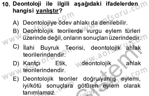 İş Etiği Dersi 2014 - 2015 Yılı (Vize) Ara Sınav Soruları 10. Soru