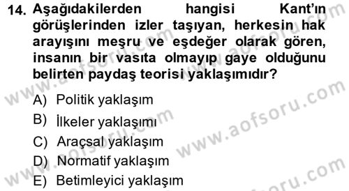 İş Etiği Dersi 2014 - 2015 Yılı (Vize) Ara Sınav Soruları 14. Soru