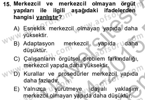 İş Etiği Dersi 2014 - 2015 Yılı (Final) Dönem Sonu Sınav Soruları 15. Soru