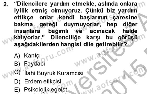 İş Etiği Dersi 2014 - 2015 Yılı (Final) Dönem Sonu Sınav Soruları 2. Soru