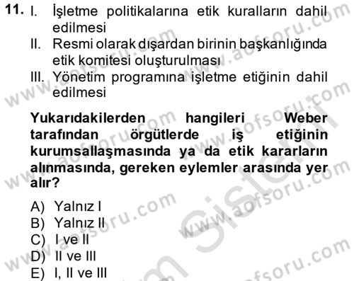 İş Etiği Dersi 2014 - 2015 Yılı Tek Ders Sınav Soruları 11. Soru