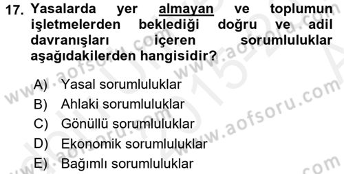 İş Etiği Dersi 2015 - 2016 Yılı (Vize) Ara Sınav Soruları 17. Soru