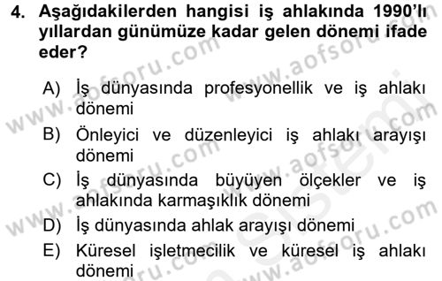 İş Etiği Dersi 2015 - 2016 Yılı (Vize) Ara Sınav Soruları 4. Soru