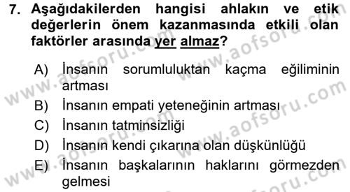 İş Etiği Dersi 2015 - 2016 Yılı (Vize) Ara Sınav Soruları 7. Soru