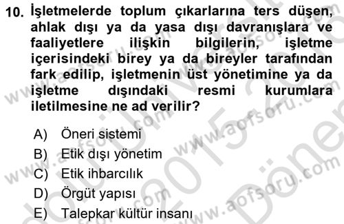 İş Etiği Dersi 2015 - 2016 Yılı (Final) Dönem Sonu Sınav Soruları 10. Soru