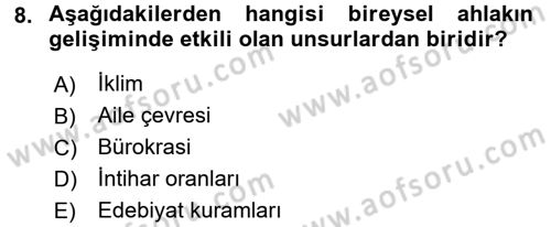 İş Etiği Dersi 2015 - 2016 Yılı (Final) Dönem Sonu Sınav Soruları 8. Soru