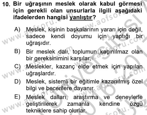 İş Etiği Dersi 2016 - 2017 Yılı 3 Ders Sınav Soruları 10. Soru