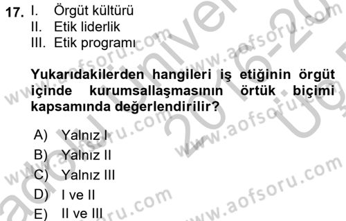 İş Etiği Dersi 2016 - 2017 Yılı 3 Ders Sınav Soruları 17. Soru