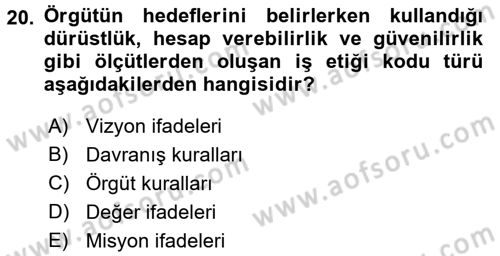 İş Etiği Dersi 2016 - 2017 Yılı 3 Ders Sınav Soruları 20. Soru