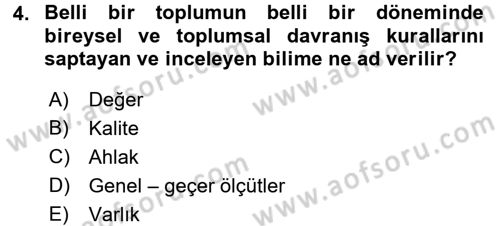 İş Etiği Dersi 2016 - 2017 Yılı 3 Ders Sınav Soruları 4. Soru