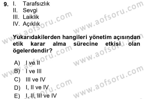 İş Etiği Dersi 2016 - 2017 Yılı 3 Ders Sınav Soruları 9. Soru