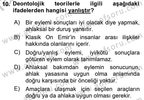 İş Etiği Dersi 2016 - 2017 Yılı (Vize) Ara Sınav Soruları 10. Soru