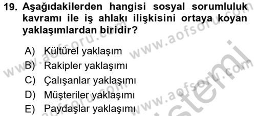 İş Etiği Dersi 2016 - 2017 Yılı (Vize) Ara Sınav Soruları 19. Soru