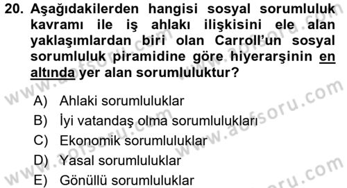 İş Etiği Dersi 2016 - 2017 Yılı (Vize) Ara Sınav Soruları 20. Soru