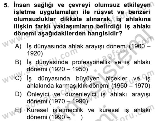İş Etiği Dersi 2016 - 2017 Yılı (Vize) Ara Sınav Soruları 5. Soru